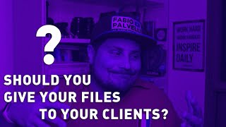 Should designers and artists give source files to their clients?