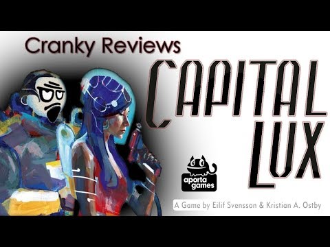 Cranky Reviews - Capital Lux