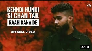 Download lagu Kehndi Hundi Si Chan Tak Raah Bana De ( Song) AP Dhillon | Gurinder Gill I Shinda Kahlon I mp3 Download lagu Kehndi Hundi Si Chan Tak Raah Bana De ( Song) AP Dhillon | Gurinder Gill I Shinda Kahlon I mp3