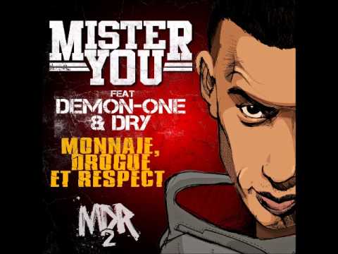 Mister You - Monnaie Drogue et Respect feat. Demon One & Dry (MDR.Vol2)