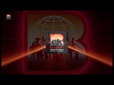BREKETE FAMILY PROGRAM 21/04/2023