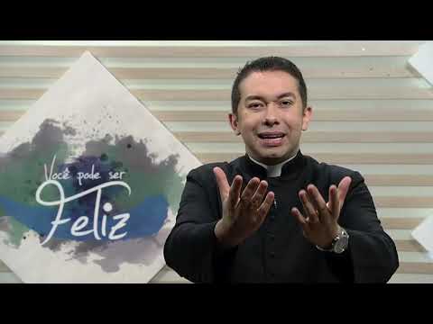 O Senhor nos fere, mas nos cura - Você Pode Ser Feliz - 29/11/2018 - B2