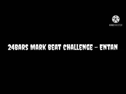 24 bars mark beats challenge 2021 -ENTAN