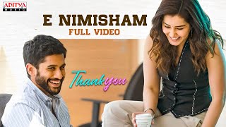 E Nimisham Full Video  Thank You Songs  Naga Chait