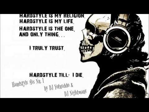 Hardstyle Mix Nr  1 by DJ Yofreddo & DJ Nightmare
