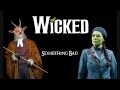 Wicked - Something Bad Lyrics