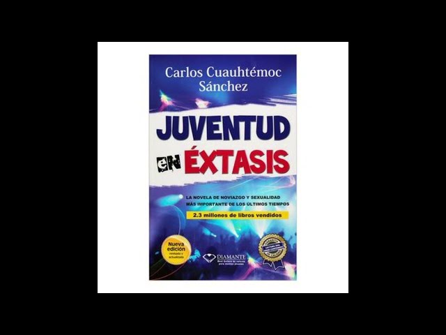 Vídeo relacionado con Juventud en éxtasis: La novela de noviazgo y sexualidad más importante de los últimos tiempos