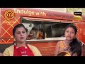 Food Truck Challenge | MasterChef India | Full Episode | EP 27