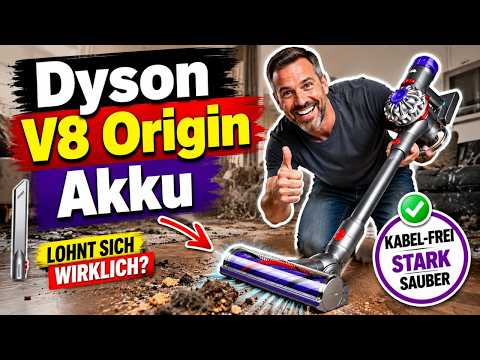 Dyson V8 Origin Akku - Dyson Staubsauger Akku Angebot: Lohnt sich dieser Staubsauger wirklich?