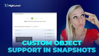 How to Create Snapshots with Custom Objects in HighLevel