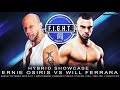 Ernie Osiris Vs Will Ferrara