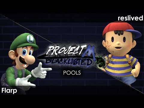 Blacklisted 3 Pools EXL | Flarp (Luigi) vs. reslived (Ness)