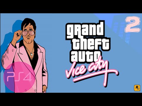 GTA Vice City PS4 HD - Gameplay Walkthrough Part 2 -  Let's Play Playthrough Review