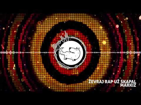 MARKIZ - Ževraj RAP už skapal /beat LKAMA