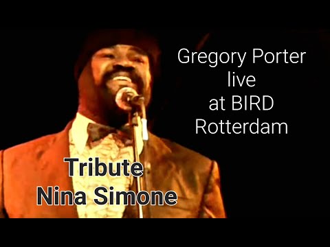 Gregory Porter Tribute to Nina Simone  LIVE at Bird Rotterdam 2012