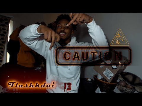 FLASHKDAI - CAUTION | Shot By MAD La Familia