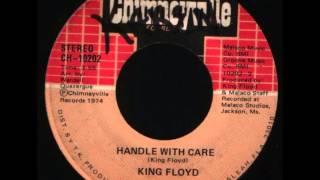 King Floyd - Handle With Care 1974
