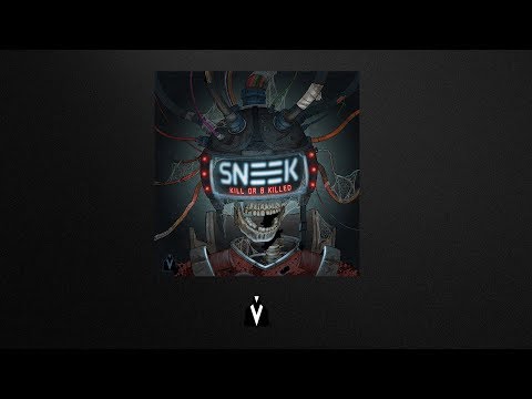 Sneek - Kill or B Killed (Official Music Video)