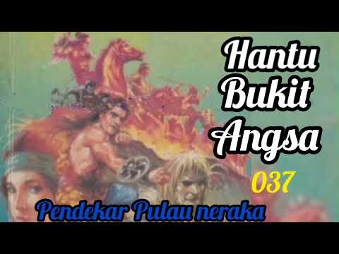 Serial Pendekar Pulau neraka 037 Hantu Bukit Angsa