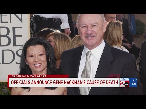 Gene Hackman, Betsy Arakawa causes of death announced
