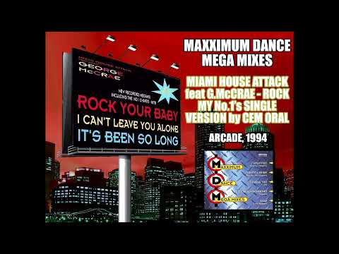 Miami House Attack feat G McCrae - Rock My No 1's Single Version
