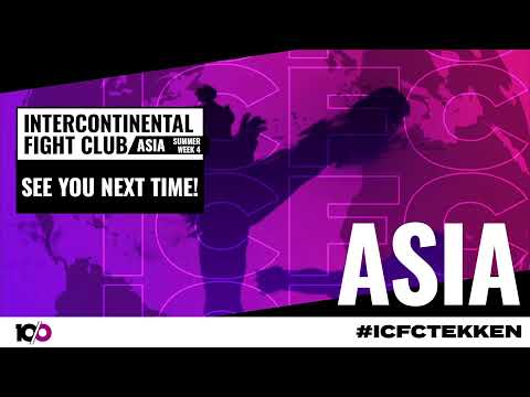 ICFC TEKKEN Asia: Summer 2022 - Week 4