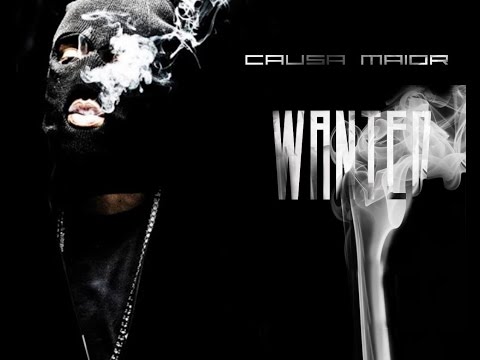 CAUSA MAIOR - WANTED