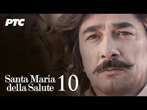 Santa Maria della Salute | Epizoda 10 (domaća serija)
