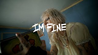 IM FINE Music Video