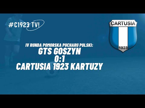 PUCHAR POLSKI: GTS Goszyn - Cartusia 1923 Kartuzy 0:1 [2020.10.07]