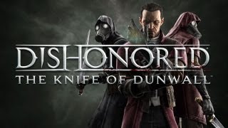 Dishonored The Knife of Dunwall 10