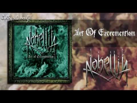 NOHELLIA - Art Of Excrementism | Full Album