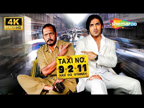 Nana Patekar & John Abraham's 2000s ICONIC COMEDY FILM! - Taxi No 9211 - Full Movie in 4K