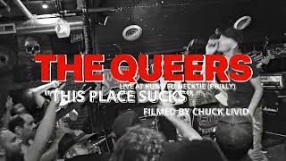 THE QUEERS &quot;THIS PLACE SUCKS&quot; LIVE IN PHILLY!