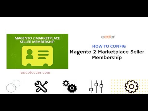 How to Config Magento 2 Marketplace Seller Membership