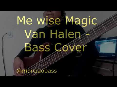 Van Halen - Me Wise Magic - bass cover