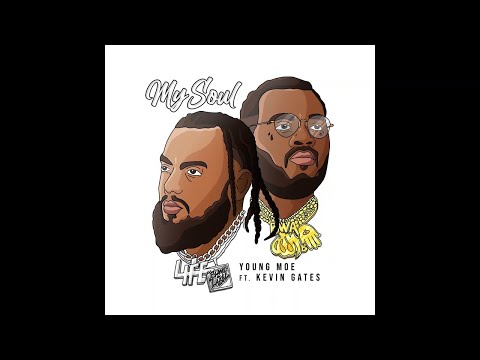 Young Moe - My Soul ft. Kevin Gates (Remix) (Slowed)
