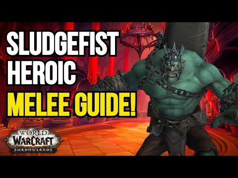 Heroic Raid Guide: Sludgefist - Castle Nathria - Fury Warrior POV