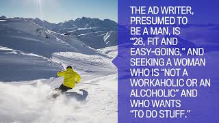“Free rent for a girlfriend.” — Whistler Craigslist ad