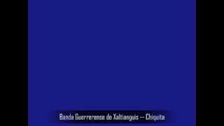 Banda Guerrerense de Xaltianguis Chiquita