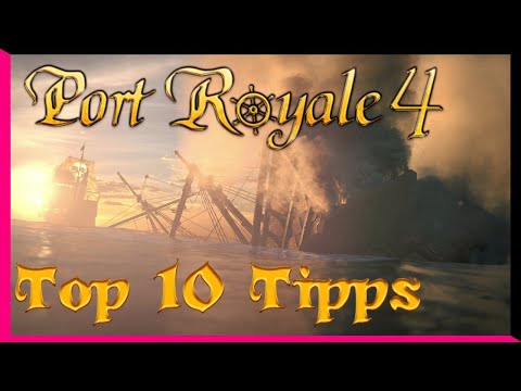 TOP 10 Tips Tricks Guide ⚓️ PORT ROYALE 4 Gameplay ⚓️ tips tutorial German Lets Sea Battle