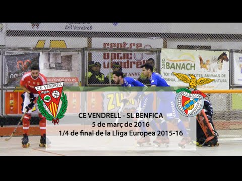 Resumo Liga Europeia 1/4 Final 1.ª mão: CE Vendrell 3-5 SL Benfica