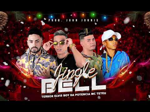 ELVIS, MC TERROR E BOY DA POTÊNCIA FEAT MC TETEU - JINGLE BELL ÁUDIO OFICIAL