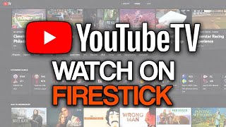 How to Watch YouTube TV on Firestick (2024) - Full Guide