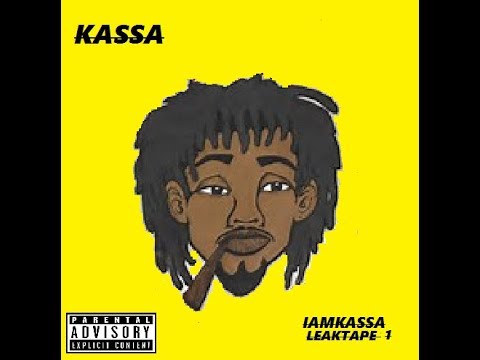 Kassa - I Am Kassa The Leak Tape
