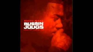 Gucci Mane - Bussin Juugs (2012)