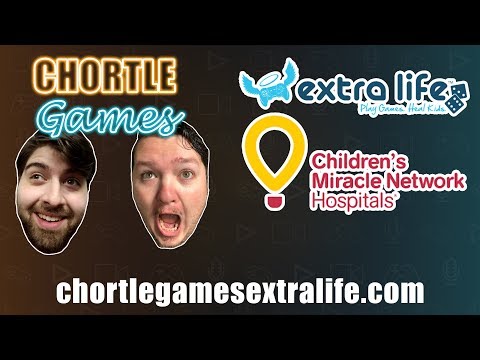 Chortle Games Extra Life 2019 24 Hour Charity Livestream (Part 2)