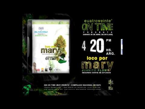 420 ONTIME - JUANITO FLOW - LOCO X MARY (prod. Frane)