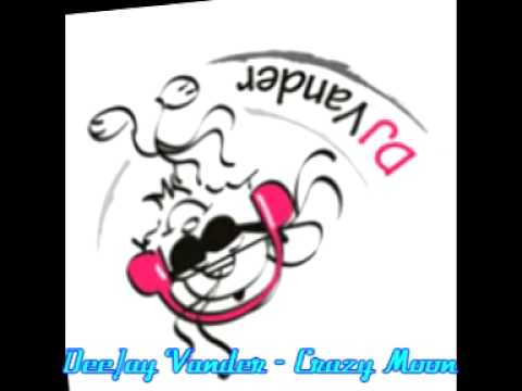DeeJay Vander - Crazy Moon [2011] Promo.mpg