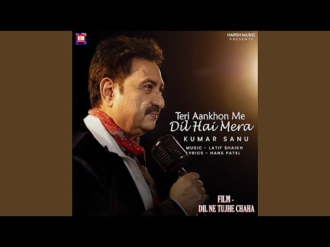 Teri Aankho Me Dil Hai Mera — watch video